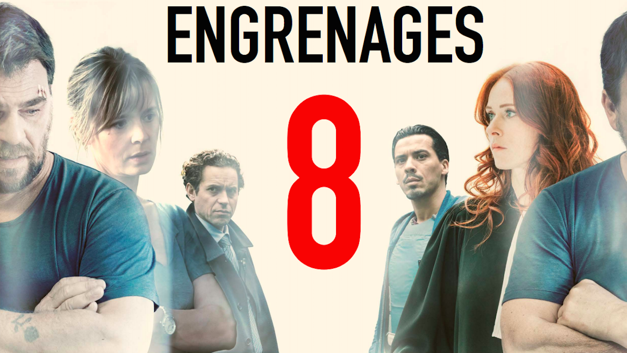 Engrenages saison 8