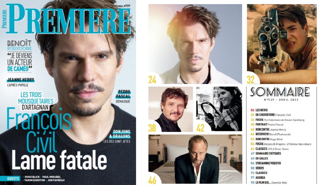 Au sommaire de Première n°539 : François Civil, Pedro Pascal, Jeanne Herry, Benoît Poelvoorde...