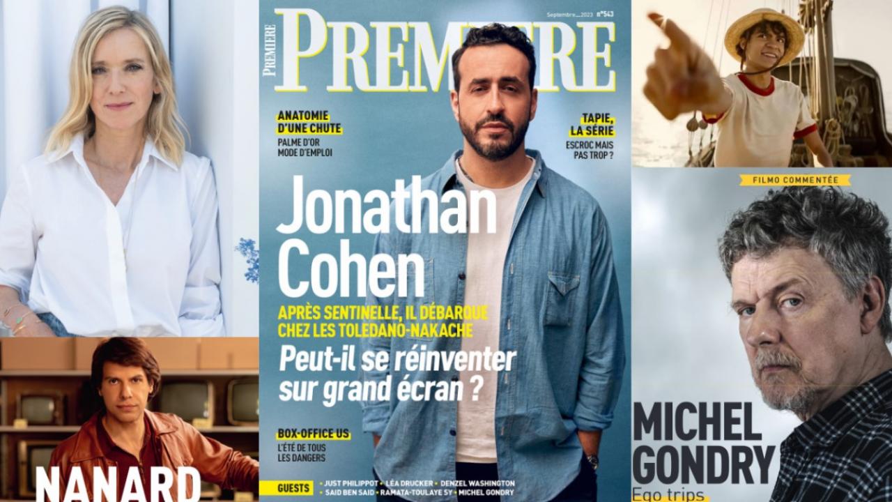 Au sommaire de Première n°543 : Jonathan Cohen, la série Tapie, Avatar, Justine Triet, Michel Gondry, One Piece...