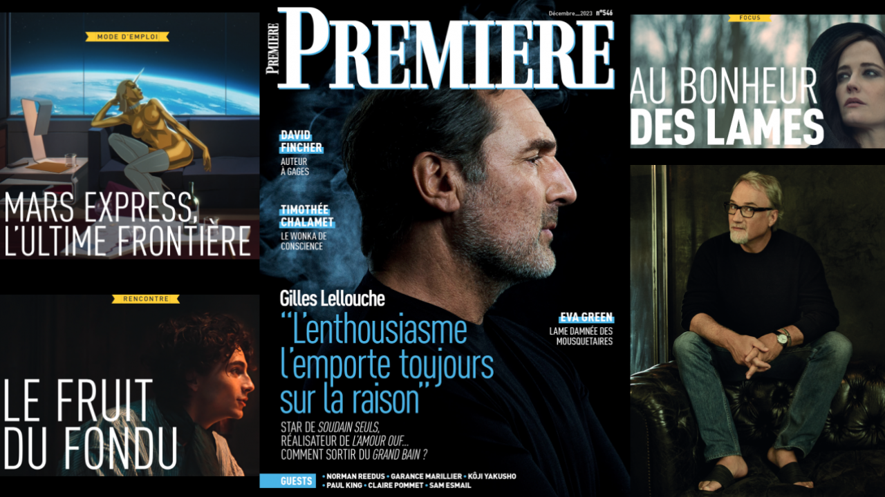 Sommaire de Première n°546 avec Gilles Lellouche, Eva Green, David Fincher, Timothée Chalamet...