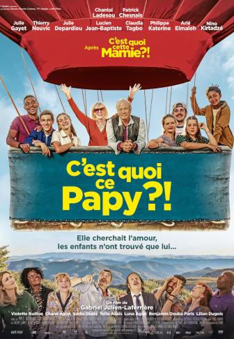 C'est quoi ce papy ?! affiche