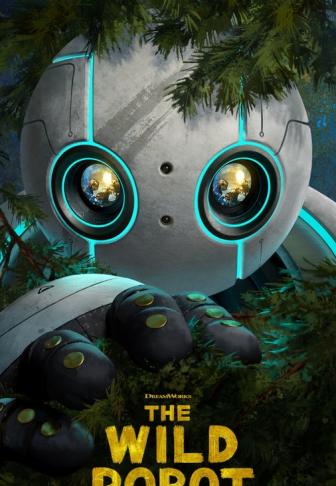 Le Robot sauvage (Dreamworks) affiche