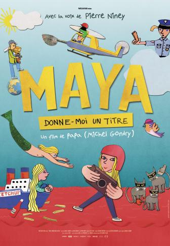 Maya, donne-moi un titre – Affiche