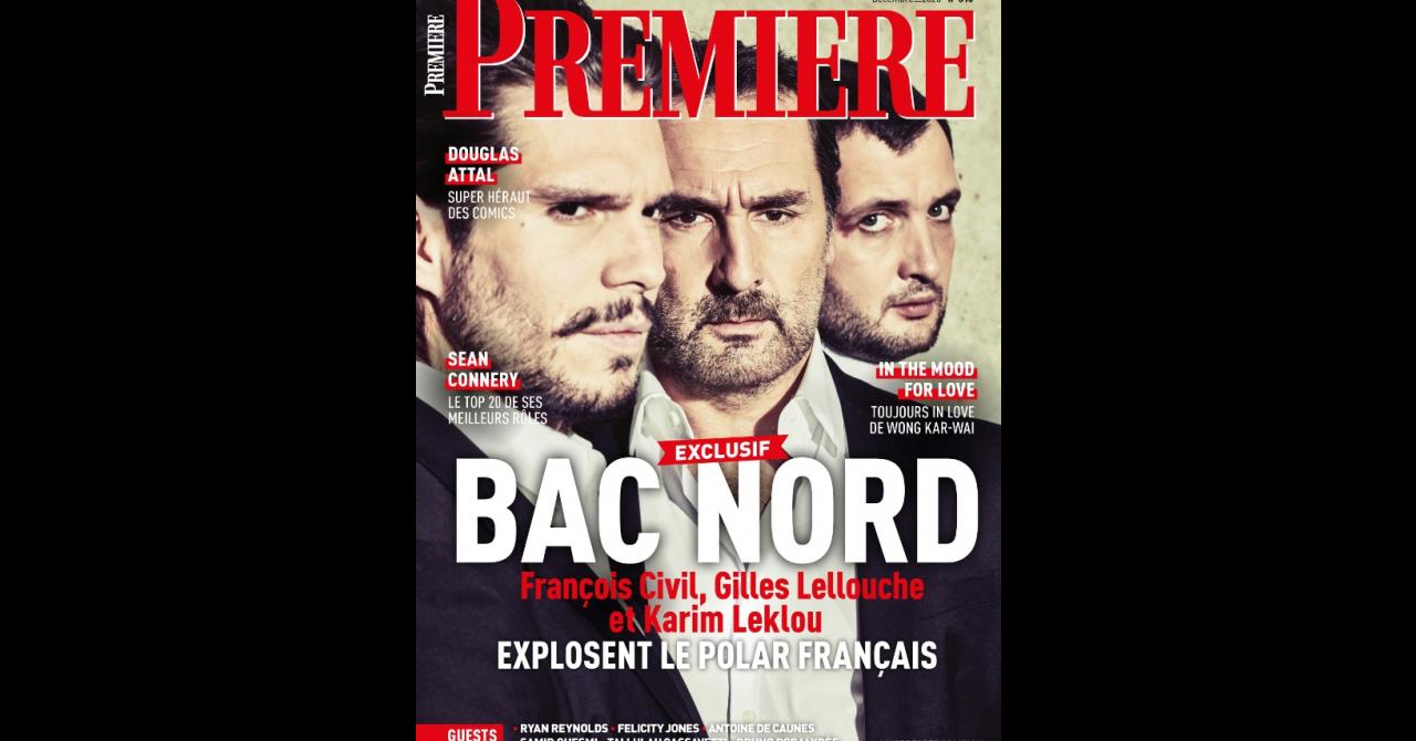 Première n°513 : François Civil, Gilles Lellouche et Karim Leklou sont en couverture pour Bac Nord