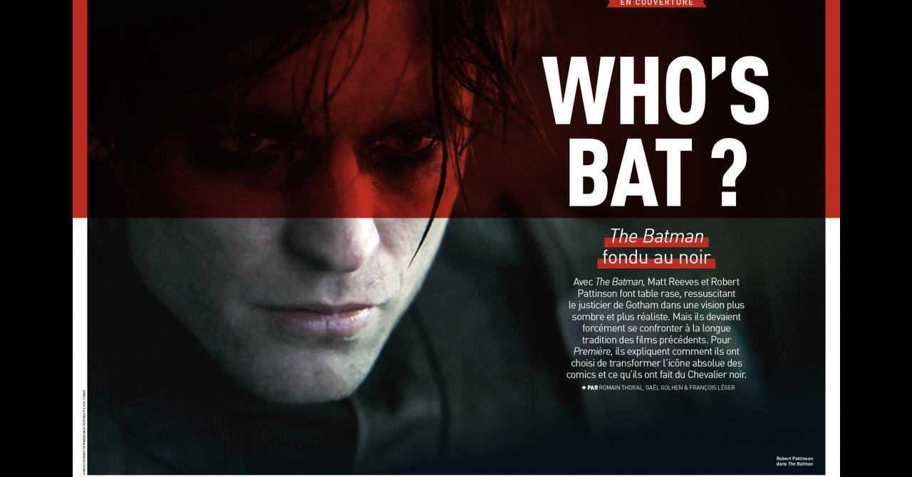 Première n°526 : En couverture : The Batman, de Matt Reeves, avec Robert Pattinson